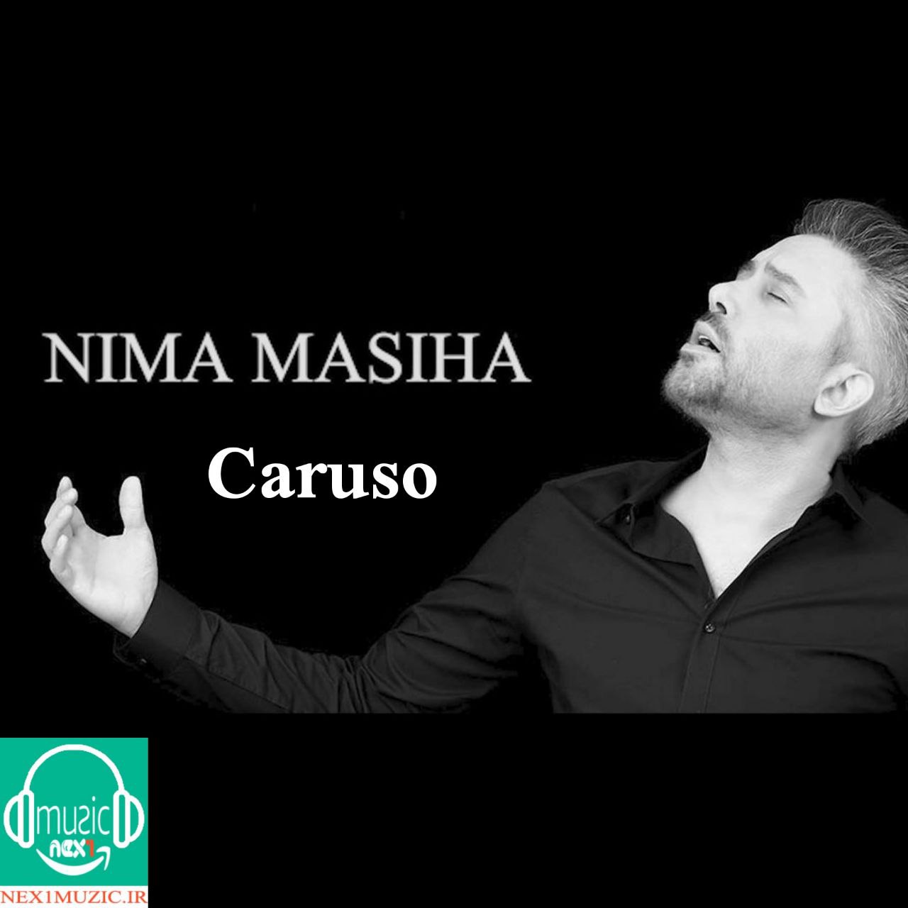 آهنگِ جدید و زیبایِ نیما مسیحا به نامِ «Caruso»